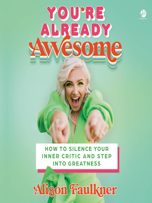 Title details for You're Already Awesome by Alison Faulkner - Available